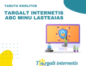 Targalt internetis ABC minu lasteaias