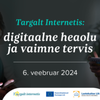 Konverents "Targalt internetis: digitaalne heaolu ja vaimne tervis"