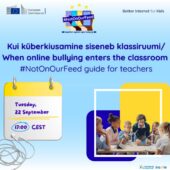 22.09 Ingliskeelne veebiseminar "Kui küberkiusamine siseneb klassiruumi/When Online Bullying Enters the Classroom"